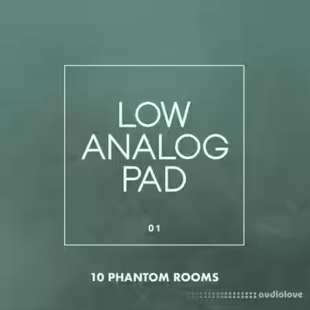 10 Phantom Rooms Low Analog Pad 01 [WAV] - Sample Pack Artwork
