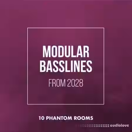 10 Phantom Rooms Modular Basslines from 2028 [WAV] - Sample Pack Artwork