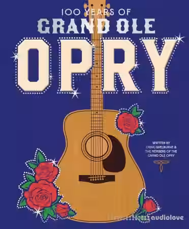 100 Years of Grand Ole Opry: A Celebration of the Artists, the Fans, and the Home of Country Music - Sample Pack Artwork