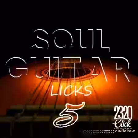 2320 Click Entertainment Soul Guitar Licks 5 [WAV] - Sample Pack Artwork