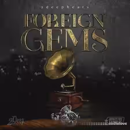 2DEEP Foreign Gems [WAV] - Sample Pack Artwork