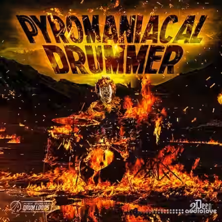 2DEEP PYROMANICAL DRUMMER [WAV] - Sample Pack Artwork