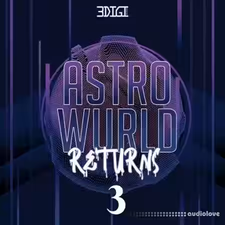3 Digi Audio Astro Wurld Returns 3 [WAV] - Sample Pack Artwork