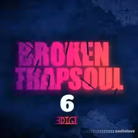 3 Digi Audio Broken Trapsoul 6 [WAV] - Sample Pack Artwork
