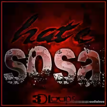 3D Loops Hate Sosa [ACiD, WAV, REX, AiFF, MiDi] - Sample Pack Artwork