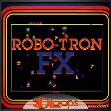 3D Loops Robo-Tron FX [ACiD, WAV, AiFF] - Sample Pack Artwork