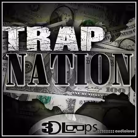 3D Loops Trap Nation [ACiD, WAV, MiDi, AiFF, FL Studio, DAW Templates] - Sample Pack Artwork