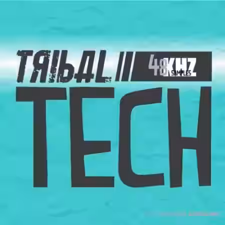 48Khz 48Khz Tribal Tech [WAV] - Sample Pack Artwork