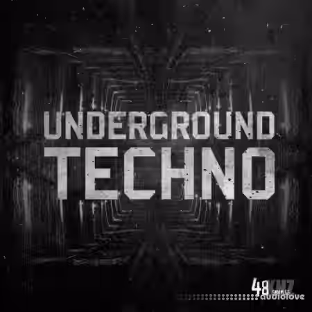 48Khz Underground Techno [WAV] - Sample Pack Artwork