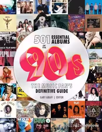 501 Essential Albums of the '90s: The Music Fan's Definitive Guide - Sample Pack Artwork
