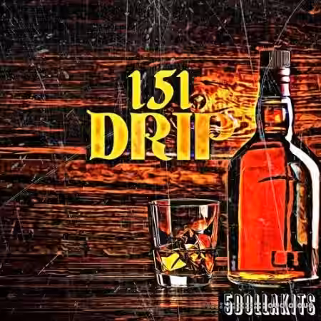 5DOLLAKITS 151 Drip [WAV] - Sample Pack Artwork