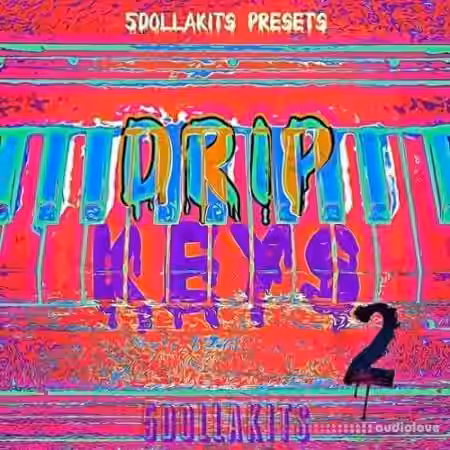 5DOLLAKITS Drip Keys 2 [WAV] - Sample Pack Artwork