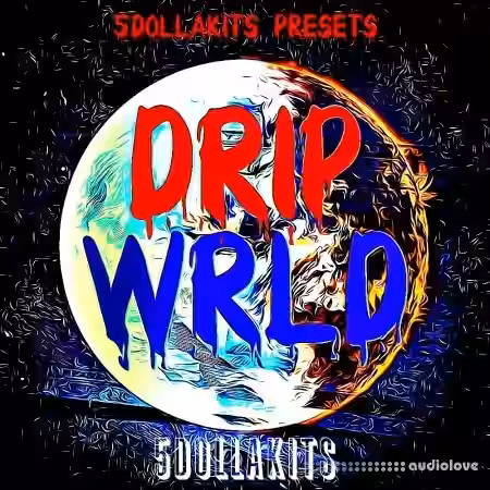 5DOLLAKITS Drip Wrld [WAV] - Sample Pack Artwork