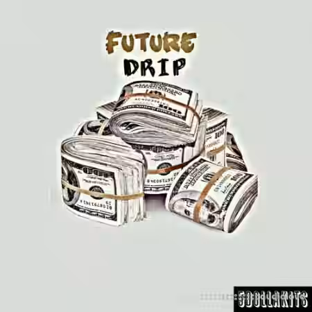 5DOLLAKITS Future Drip [WAV] - Sample Pack Artwork