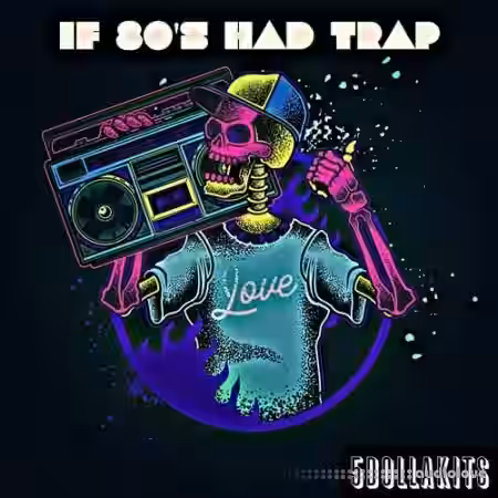 5DOLLAKITS If 80S Had Trap [WAV] - Sample Pack Artwork
