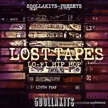 5DOLLAKITS Lost Tapes Lo-Fi Hip Hop [WAV] - Sample Pack Artwork