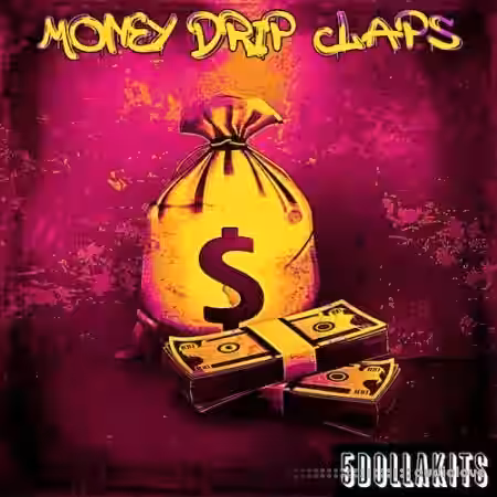 5DOLLAKITS Money Drip Claps [WAV] - Sample Pack Artwork