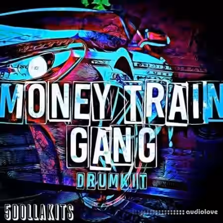 5DOLLAKITS Money Train Gang [WAV] - Sample Pack Artwork