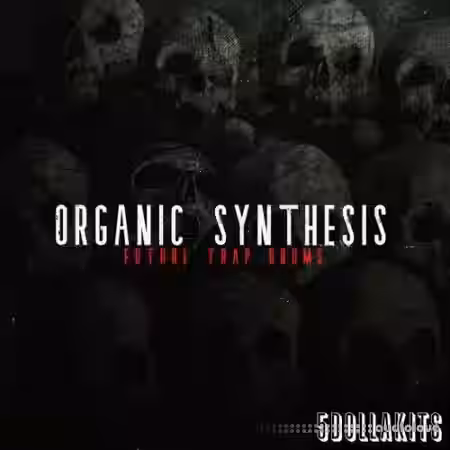 5DOLLAKITS Organic Synthesis Future Trap Drums [WAV] - Sample Pack Artwork