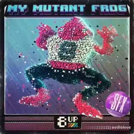 8UP My Mutant Frog: SFX [WAV] - Sample Pack Artwork