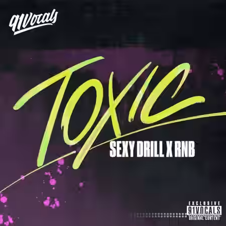 91Vocals Toxic Sexy Drill x RnB [WAV] - Sample Pack Artwork