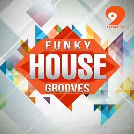 99 Patches Funky House Grooves [WAV] - Sample Pack Artwork