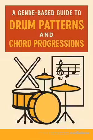 A Genre-Based Guide to Drum Patterns and Chord Progressions - Sample Pack Artwork