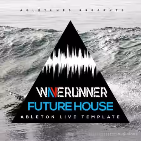 Abletunes Waverunner Future House Ableton Live Template [Ableton Live] - Sample Pack Artwork