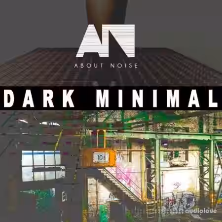 About Noise Dark Minimal [WAV] - Sample Pack Artwork