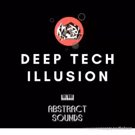 Abstract Sounds Deep Tech Illusion [WAV] - Sample Pack Artwork