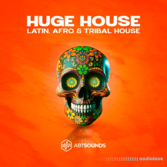 ABT Sounds Huge House Vol.1 Deluxe Edition [WAV, MiDi, Synth Presets, DAW Templates]