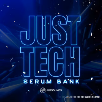 ABT Sounds Just Tech Serum 2 Bank [Synth Presets, MiDi]
