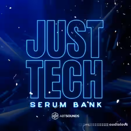 ABT Sounds Just Tech Serum 2 Bank [Synth Presets, MiDi] - Sample Pack Artwork