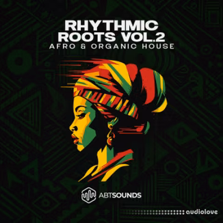 ABT Sounds Rhythmic Roots Vol.2 Deluxe Edition [WAV, MiDi, Synth Presets, DAW Templates]