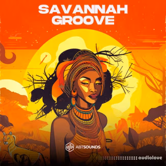 ABT Sounds Savannah Groove Deluxe Edition [WAV, MiDi, Synth Presets, DAW Templates]