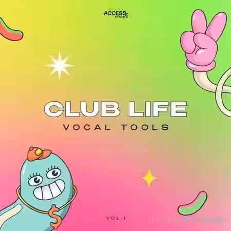 Access Vocals Club Life Vocal Tools Vol 1 [WAV, MiDi] - Sample Pack Artwork