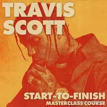 Adieu Sounds Travis Scott Start-To-Finish Masterclass [TUTORiAL] - Sample Pack Artwork