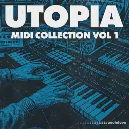 Adieu UTOPIA MIDI Collection Vol.1 (INCLUDES BONUS Visions One Shots) [WAV, MiDi] - Sample Pack Artwork