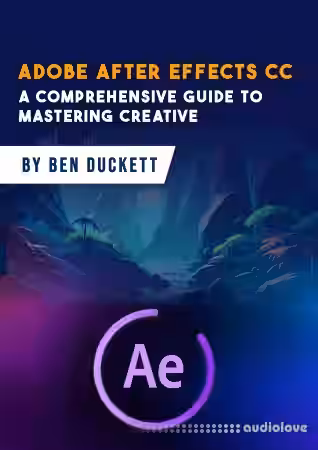 Adobe After Effects CC A Comprehensive Guide to Mastering Creative Wizardry - Sample Pack Artwork