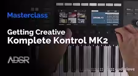 ADSR Sounds Komplete Kontrol MK2 The Complete Guide [TUTORiAL] - Sample Pack Artwork
