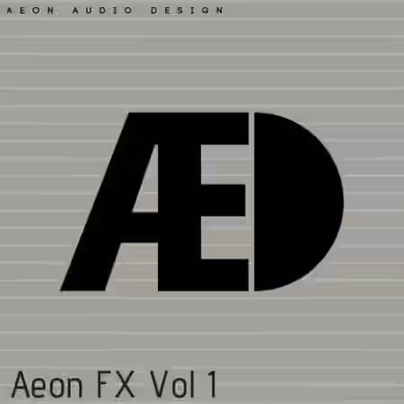 Aeon Audio Design Aeon FX Vol.1 [WAV] - Sample Pack Artwork
