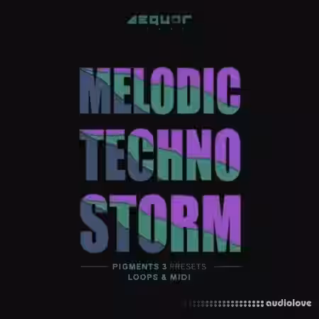 Aequor Sound Melodic Techno Storm 1 [WAV, MiDi, Synth Presets] - Sample Pack Artwork