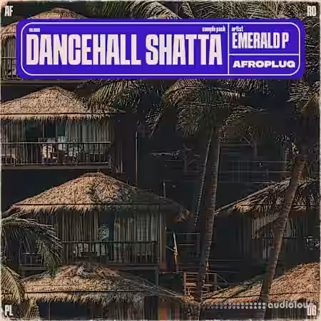 Afroplug Dancehall Shatta Essentials [WAV] - Sample Pack Artwork