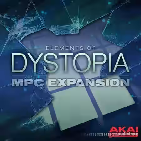AKAI MPC Software Expansion Elements Of Dystopia v1.0 [WAV] [WiN] - Sample Pack Artwork