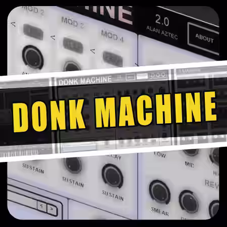 ALAN AZTEC Donk Machine 2 v1.0 [WiN] - Sample Pack Artwork