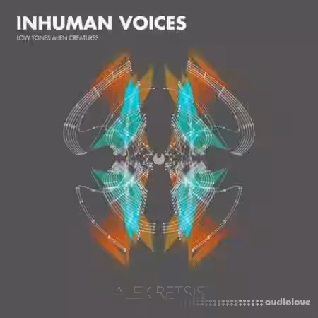 Alex Retsis Inhuman Voices Low Tones Alien Creatures [WAV] - Sample Pack Artwork