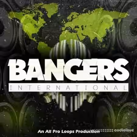 All Pro Loops Bangers International [WAV, MiDi] - Sample Pack Artwork