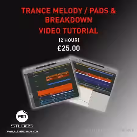 Allan Morrow Trance Melody Pads and Breakdown [TUTORiAL] - Sample Pack Artwork