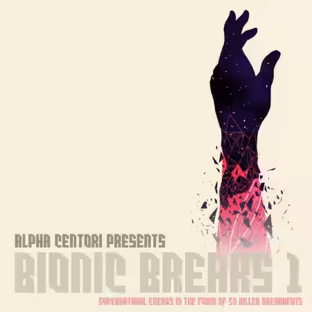 Alpha Centori Bionic Breaks [WAV] - Sample Pack Artwork
