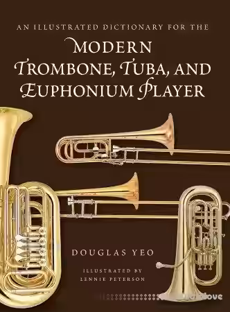 An Illustrated Dictionary for the Modern Trombone, Tuba, and Euphonium Player (Dictionaries for the Modern Musician) - Sample Pack Artwork
